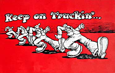 Keep on Truckin'...