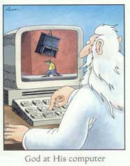 Gary Larson's "God at His Computer"